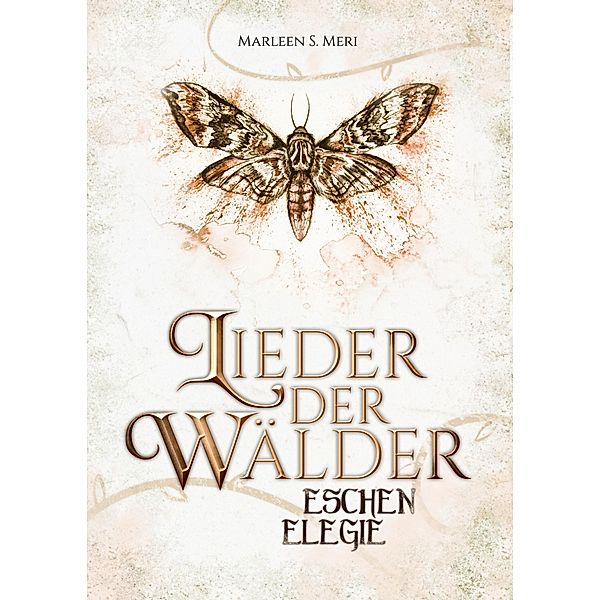 Lieder der Wälder / Lieder der Wälder Bd.1, Marleen S. Meri