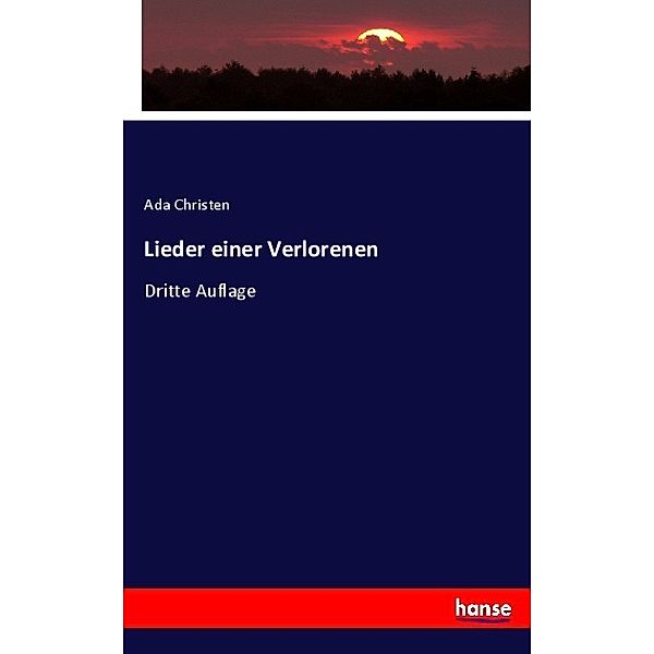 Lieder einer Verlorenen, Ada Christen