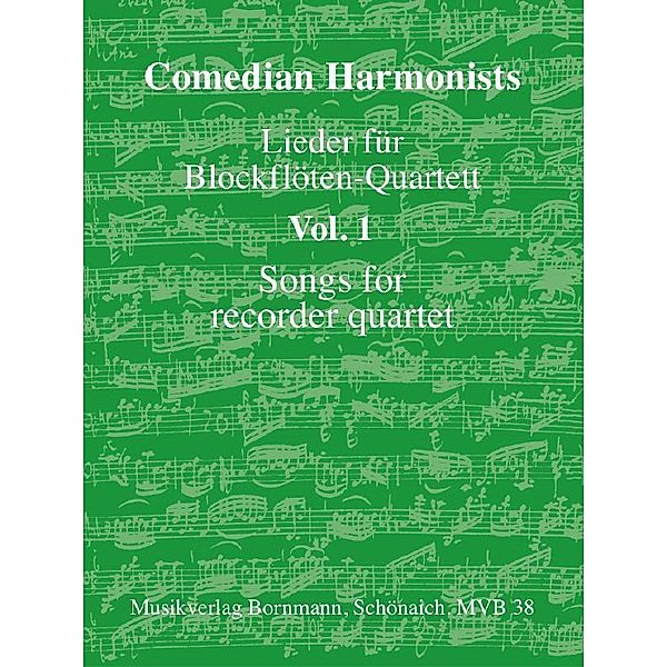 Lieder für Blockflöten-Quartett, Band 1, Comedian Harmonists