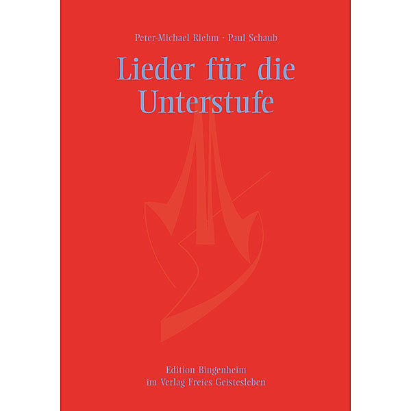 Lieder für die Unterstufe, Peter-Michael Riehm, Paul Schaub