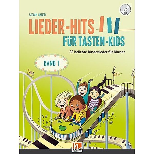 Lieder-Hits für Tasten-Kids, m. 1 Audio-CD.Bd.1, Stefan Bauer