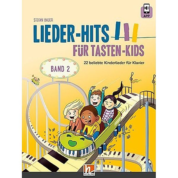 Lieder-Hits für Tasten-Kids, m. 1 Audio-CD.Bd.2, Stefan Bauer