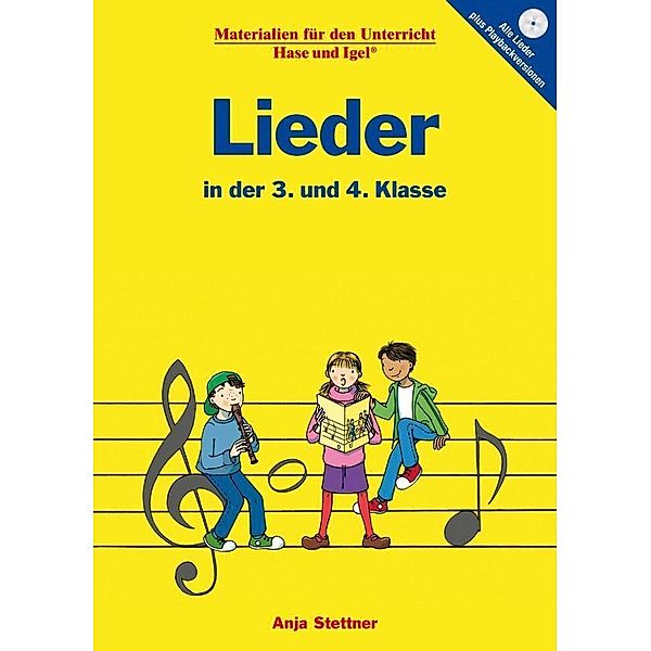 Lieder in der 3. und 4. Klasse, Anja Stettner