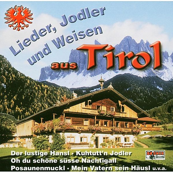Lieder, Jodler und Weisen aus Tirol, Diverse Interpreten