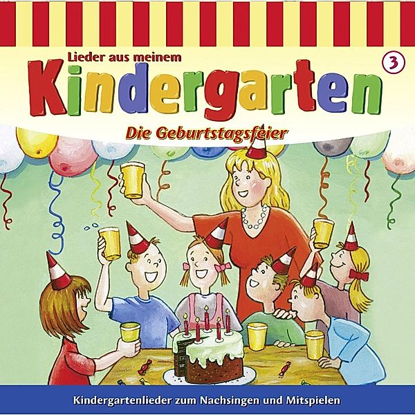 Lieder Kiga Geburtstagsfeier, Kinderlieder