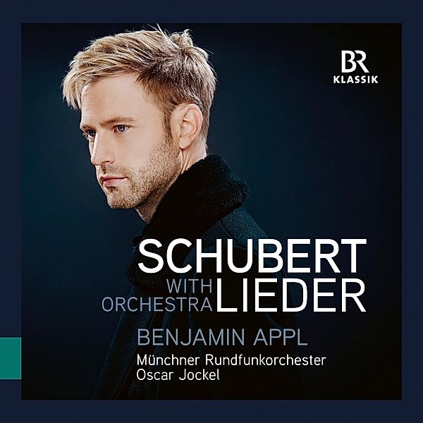 Lieder Mit Orchester, Benjamin Appl, Oscar Jockel, MünchnerRundfunkorchter