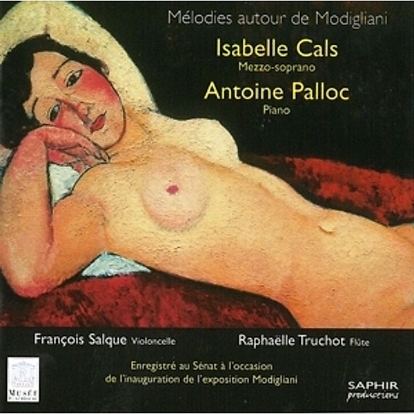 Lieder Nach Modigliani, Isabelle Cals, Antoine Palloc