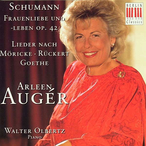 Lieder Nach Möricke/Rückert/Goethe, Arleen Auger, Walter Olbertz