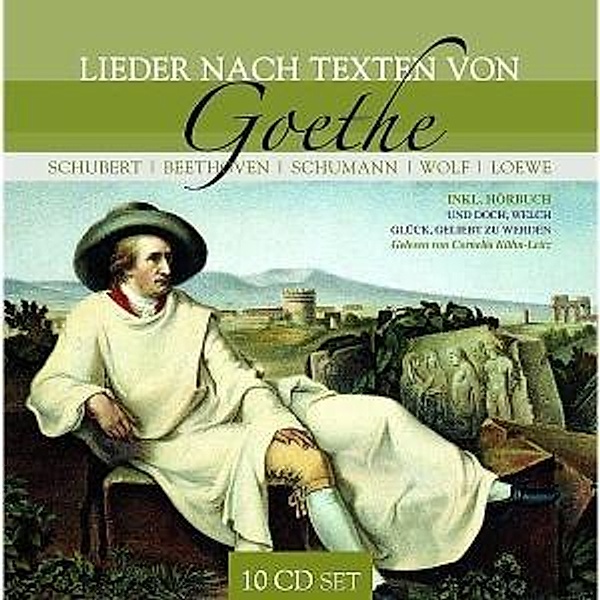 Lieder nach Texten von Goethe, 10 CDs, Diverse Interpreten