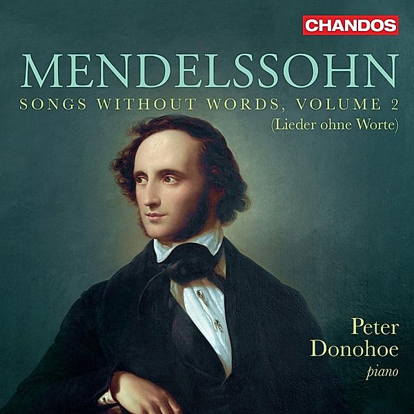 Lieder ohne Worte Vol. 2, Peter Donohoe