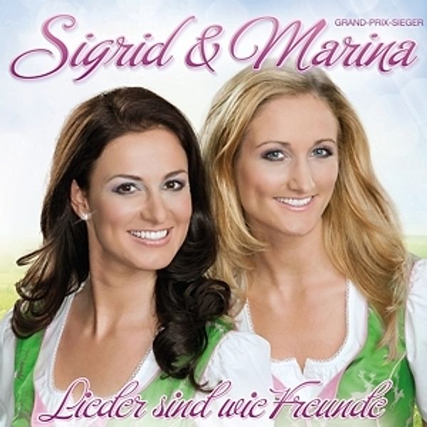 Lieder sind wie Freunde, Sigrid & Marina