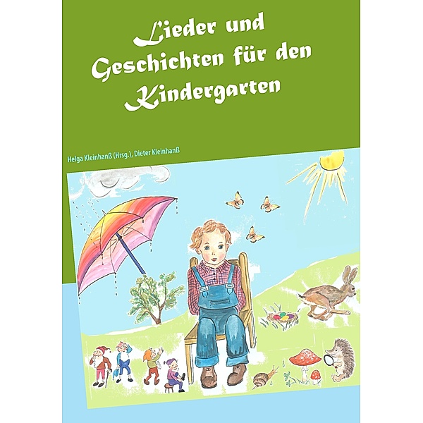 Lieder und Geschichten für den Kindergarten, Dieter Kleinhanß