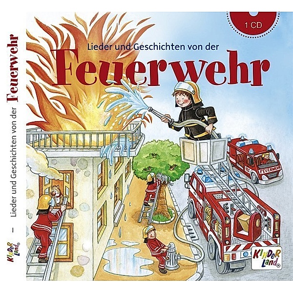 Lieder und Geschichten von der Feuerwehr,Audio-CD