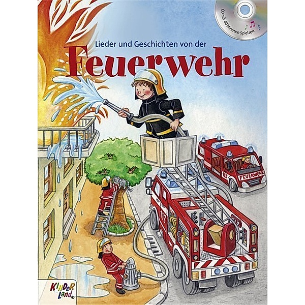 Lieder und Geschichten von der Feuerwehr, m. Audio-CD, Petra Schier