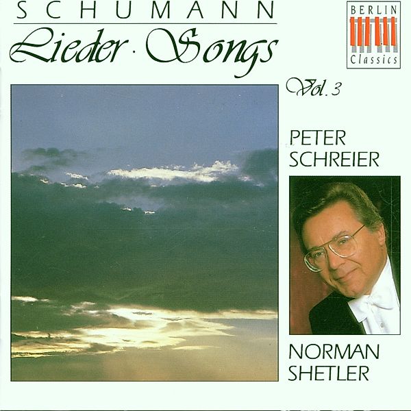 Lieder Vol.3-Lieder Nach Rückert,Goethe,Andersen, Peter Schreier, Norman Shetler