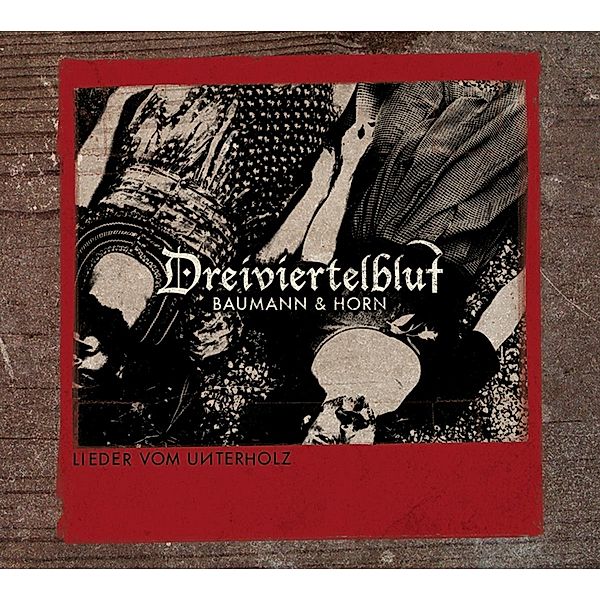 Lieder Vom Unterholz (Vinyl), Dreiviertelblut
