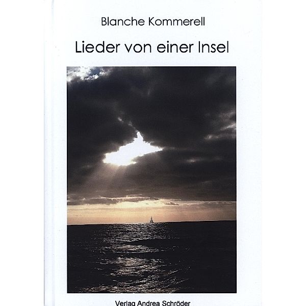 Lieder von einer Insel, Blanche Kommerell