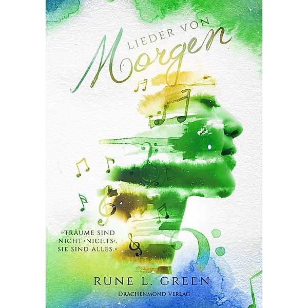 Lieder von Morgen, Rune L. Green