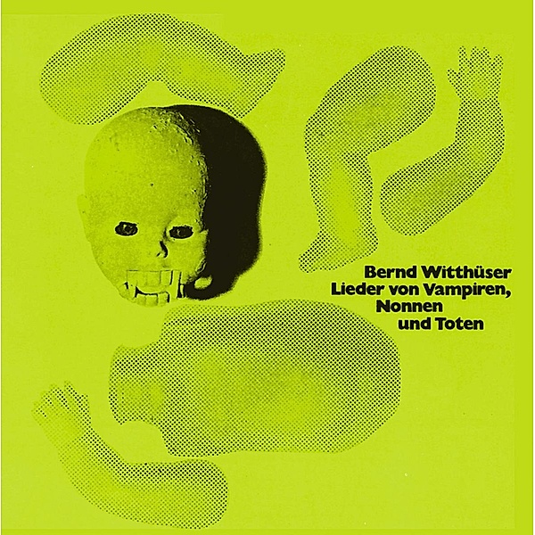 Lieder Von Vampiren,Nonnen Und Toten (Vinyl), Bernd Witthüser