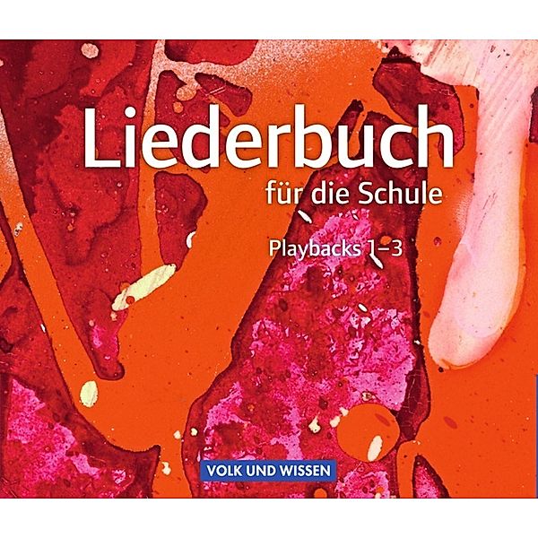 Liederbuch für die Schule - Für das 5. bis 13. Schuljahr - Allgemeine Ausgabe.Tl.1-3