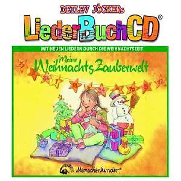 Liederbuchcd Meine Weihnachtszauberwelt, Detlev Jöcker