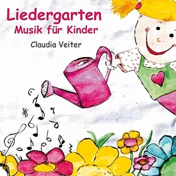Liedergarten,Musik Für Kinder, Claudia Veiter