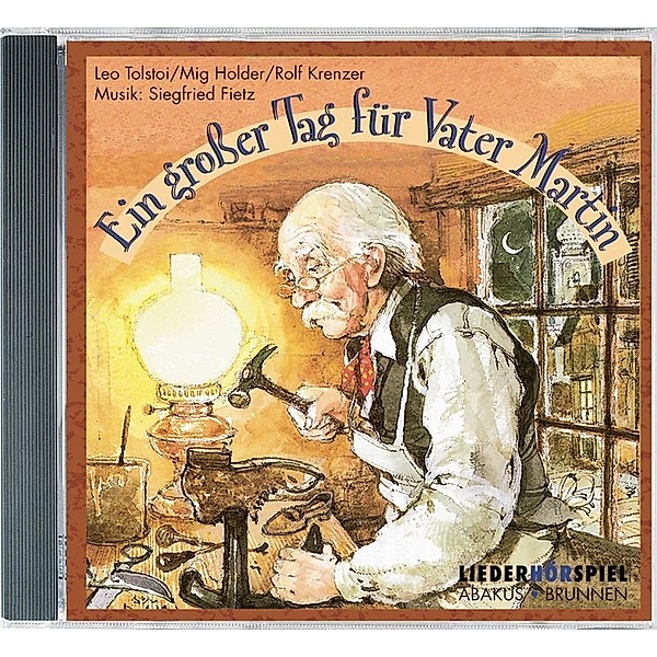 LiederHörSpiel - Ein großer Tag für Vater Martin,1 CD-Audio, Leo N. Tolstoi