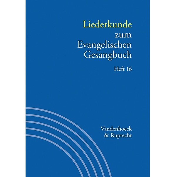 Liederkunde zum Evangelischen Gesangbuch. Heft 16, Wolfgang Herbst, Ilsabe Seibt