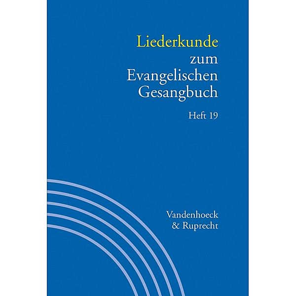 Liederkunde zum Evangelischen Gesangbuch. Heft 19, Eva Doležalová, Ilsabe Seibt