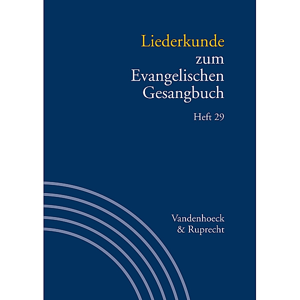 Liederkunde zum Evangelischen Gesangbuch. Heft 29