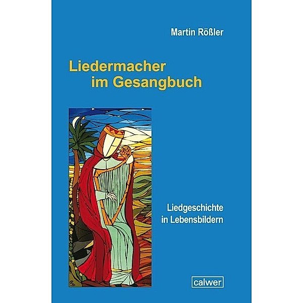 Liedermacher im Gesangbuch, Martin Rößler