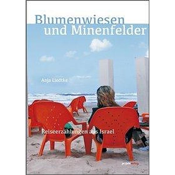 Liedtke, A: Blumenwiesen und Minenfelder, Anja Liedtke