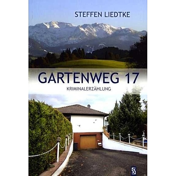 Liedtke, S: Gartenweg 17, Steffen Liedtke