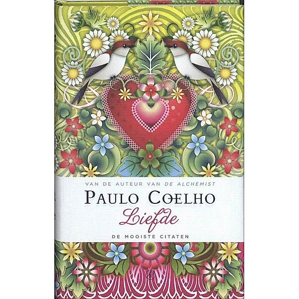 Liefde / druk 1, Paulo Coelho