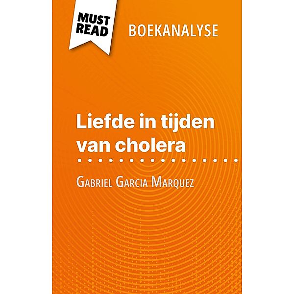 Liefde in tijden van cholera van Gabriel Garcia Marquez (Boekanalyse), Natalia Torres Behar