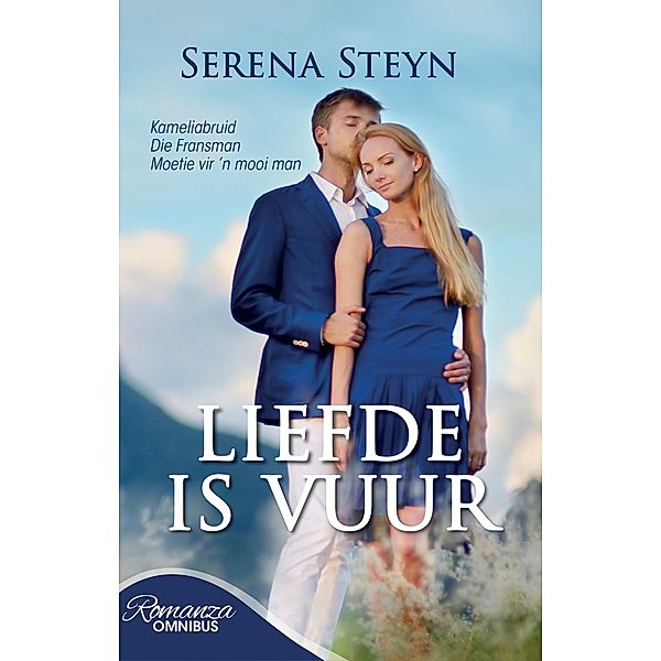 Liefde is vuur, Serena Steyn