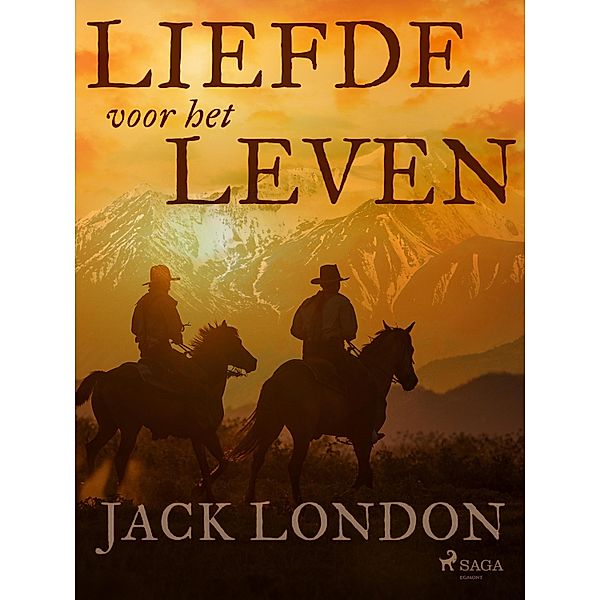 Liefde voor het leven / World Classics, Jack London