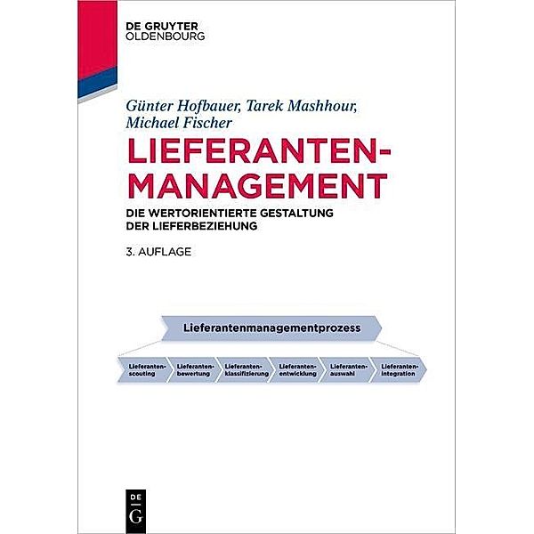 Lieferantenmanagement / Betriebswirtschaftslehre kompakt, Günter Hofbauer, Tarek Mashhour, Michael Fischer