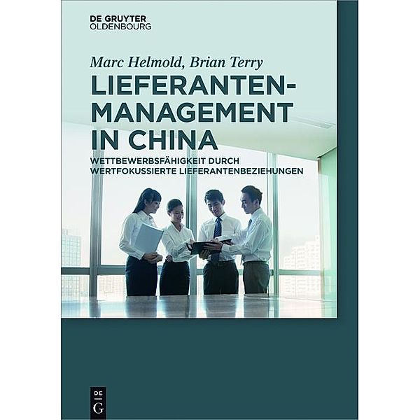 Lieferantenmanagement in China / Jahrbuch des Dokumentationsarchivs des österreichischen Widerstandes, Marc Helmold, Brian Terry