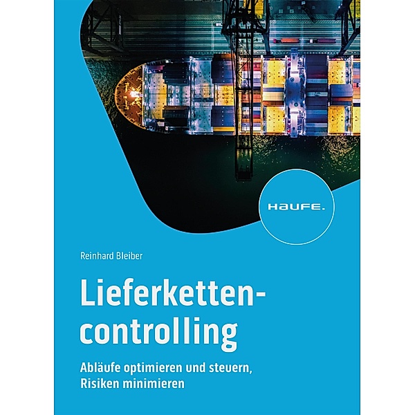 Lieferkettencontrolling / Haufe Fachbuch, Reinhard Bleiber