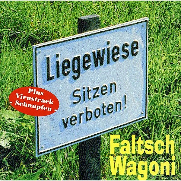 Liegewiese,Sitzen Verboten, Faltsch Wagoni