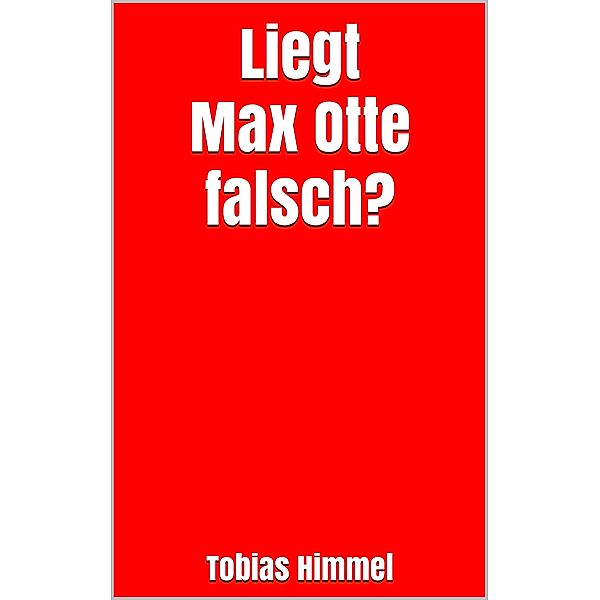 Liegt Max Otte falsch?, Tobias Himmel