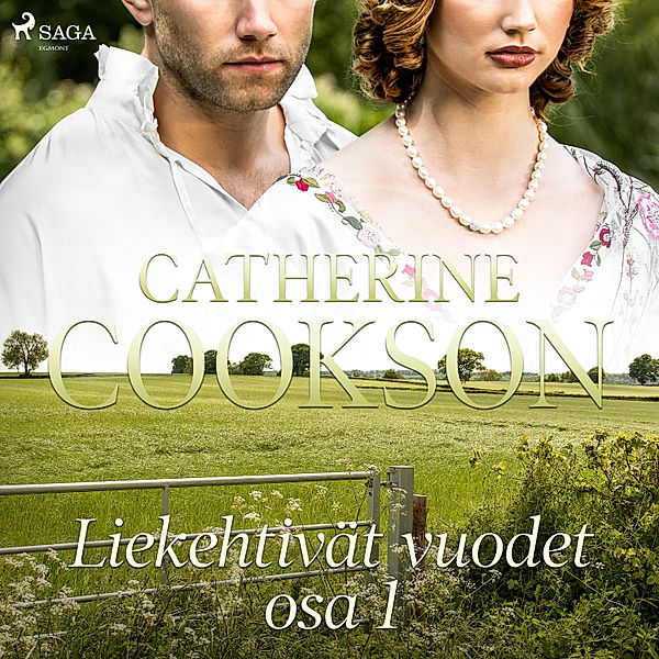 Liekehtivät vuodet – osa 1, Catherine Cookson