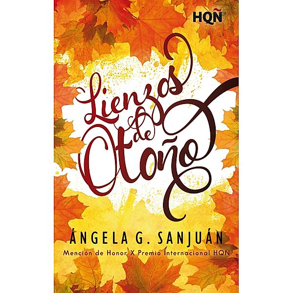 Lienzos de otoño / HQÑ, Ángela G. Sanjuán
