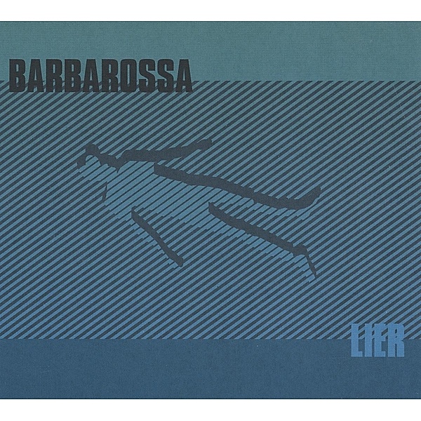 Lier (Vinyl), Barbarossa