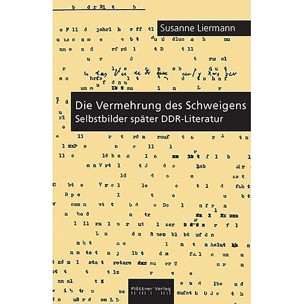 Liermann, S: Vermehrung des Schweigens, Susanne Liermann
