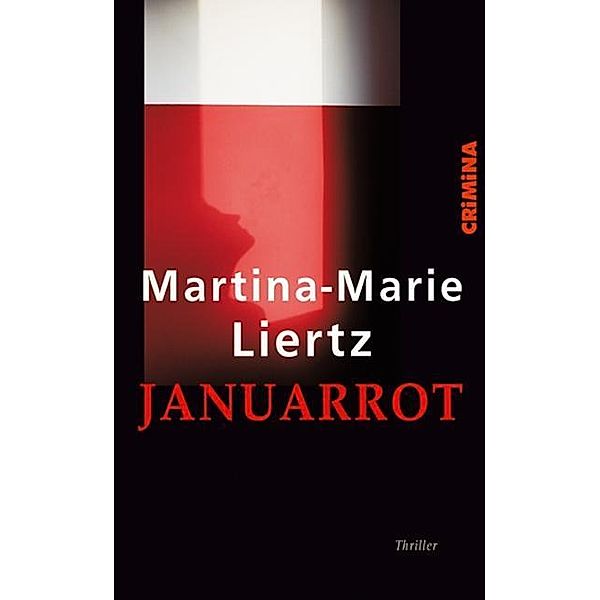 Liertz, M: Januarrot, Martina-Marie Liertz