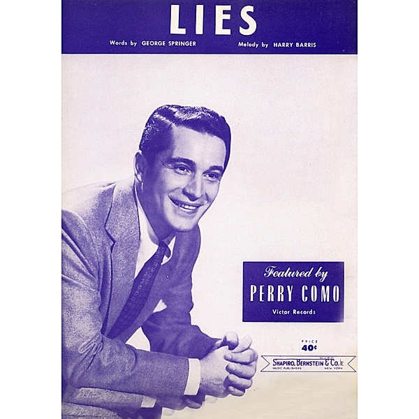 Lies, Harry Barris, George E. Springer