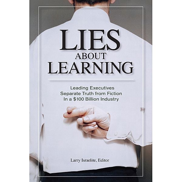 Lies About Learning, Larry Israelite