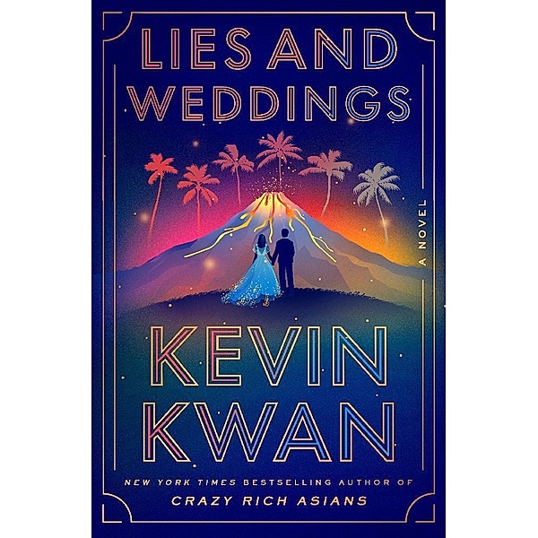 Lies and Weddings, Kevin Kwan